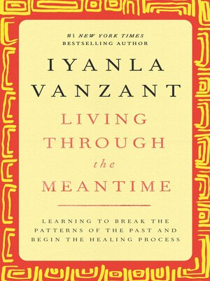 cover image of Living Through the Meantime